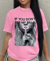 "If You Don't Pay" Shirt